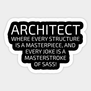 Architect Where Every Structure is a Masterpiece Sticker